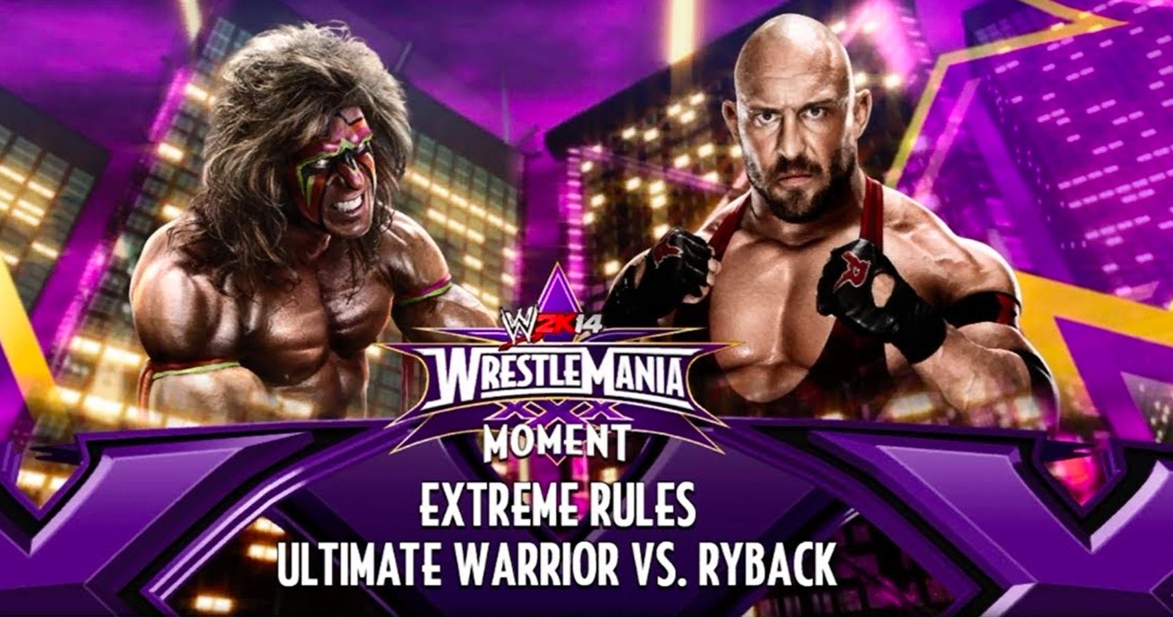 Ryback vs Ultimate Warrior WrestleMania XXX