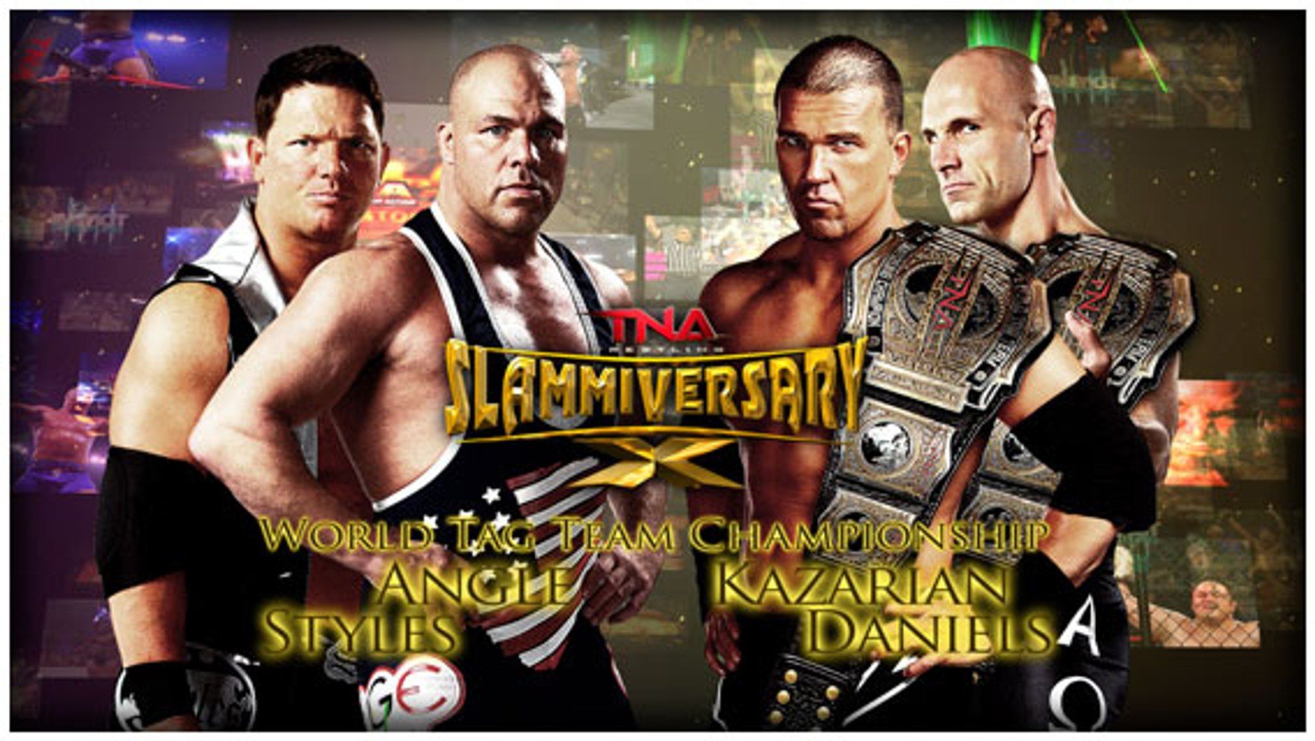 Christopher Daniels &amp; Kazarian vs. AJ Styles &amp; Kurt Angle (TNA, Slammiversary X, 6/10/2012)