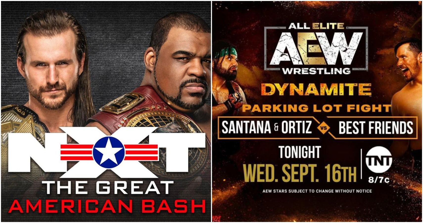 Split Screen Image: WWE Adam Cole vs Keith Lee Match Poster; AEW Dynamite Best Friends vs Santana & Ortiz Match Poster
