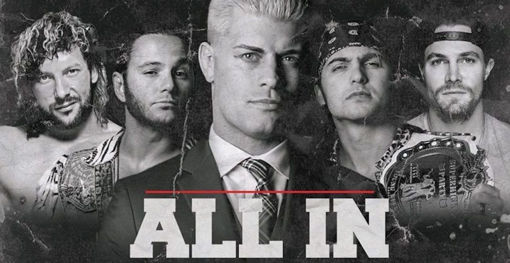 AEW All In graphic featuring Kenny Omega, The Young Bucks, Cody Rhodes & Stephen Amell