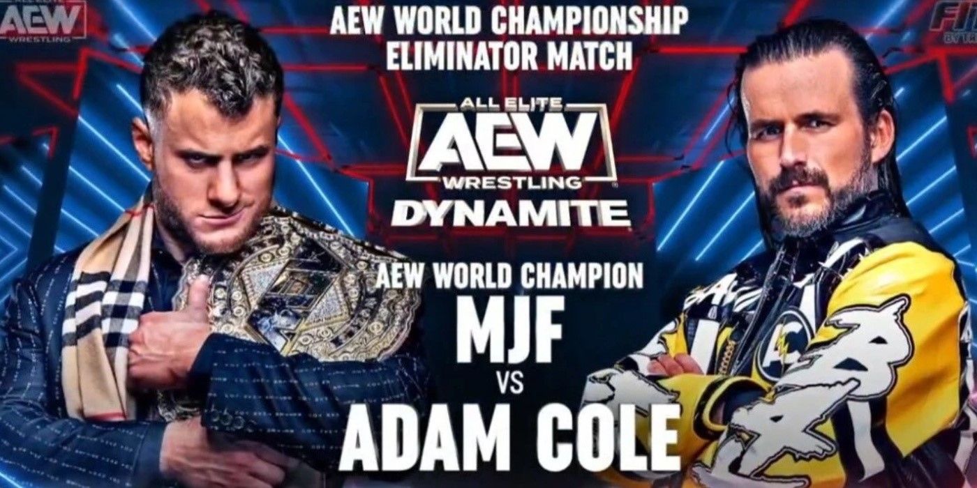 AEW: Why Adam Cole Is The Right Choice To Face MJF Next